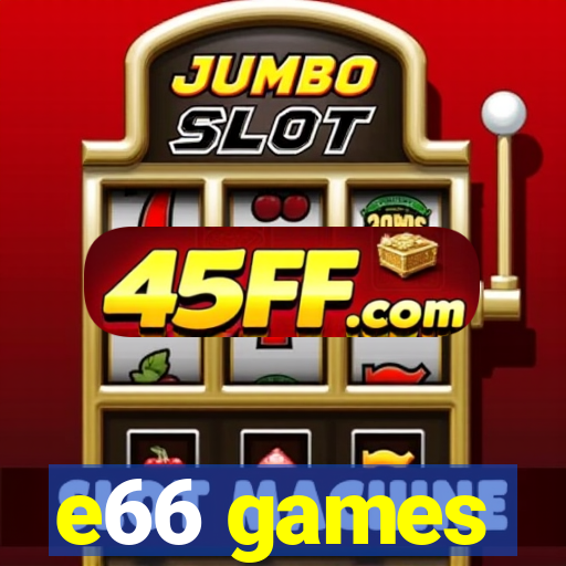 e66 games